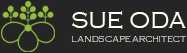 Sue Oda Landscape Architecture